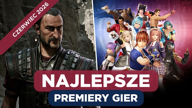 Najlepsze Premiery Gier Czerwiec 2026 - Gothic Remake, DEAD OR ALIVE 6 Last Round