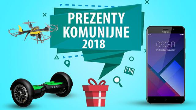 Co kupić na Komunię? Najlepsze prezenty komunijne 2018