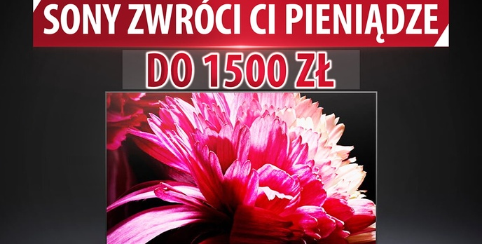 Sony zwraca za zakup telewizora - nawet 1500 zł