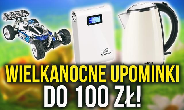 Wielkanocne Upominki - Polecane Gadżety do 100 zł!