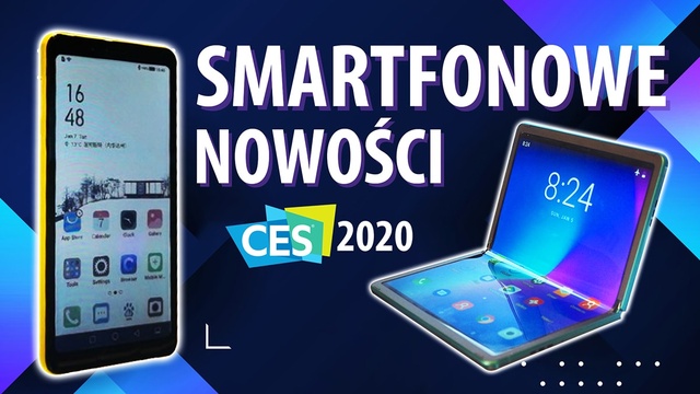 Najlepsze smartfony z targów CES 2020 w Las Vegas!