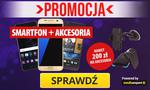 Smartfony + 200 zł na Akcesoria #MegaOkazje w Media Expert