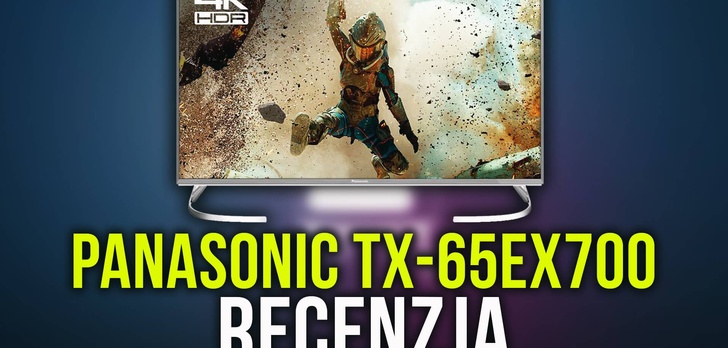Recenzja Panasonic TX-65EX700