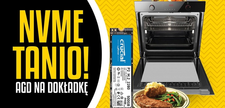 500 GB NVME za 189 złotych?! Promocje na dysk i AGD