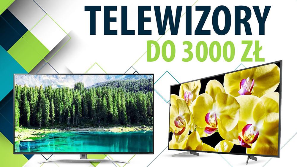 Jaki telewizor do 3000 zł? | TOP 5 |