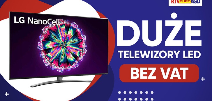 Duże telewizory LED bez podatku VAT - Ogromne przeceny!