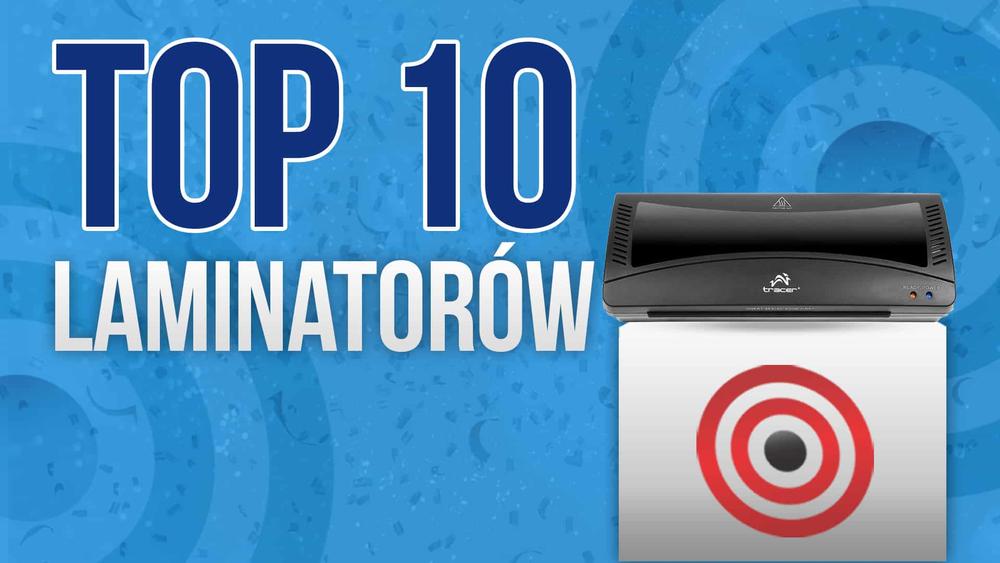 TOP 10 Najlepszych i Najbardziej Opłacalnych Laminatorów