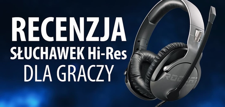ROCCAT Khan Pro - Recenzja Słuchawek Dla Graczy
