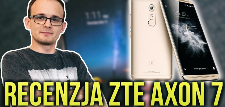 ZTE Axon 7 - Takie Głośniki Powinien Mieć Każdy Smartfon