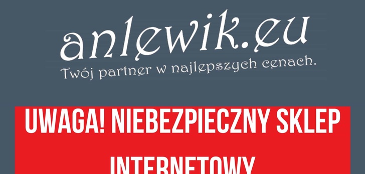 Uwaga na zakupy w sklepie anlewik.eu!