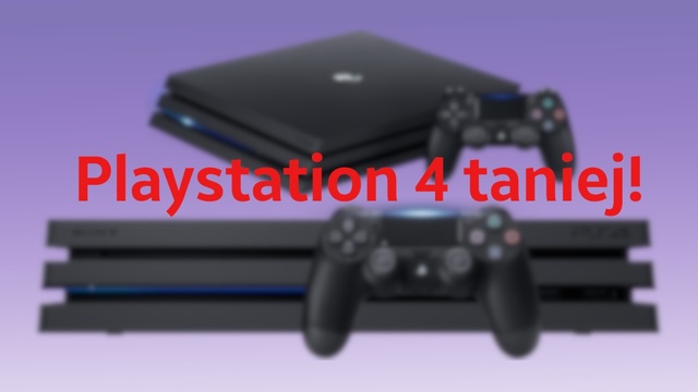 Playstation 4 (oraz Pro) w końcu taniej - Nawet o 400 złotych!