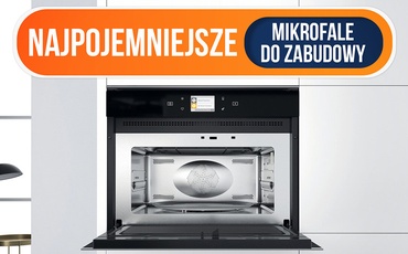 Najpojemniejsza kuchenka mikrofalowa do zabudowy Ranking | TOP 5