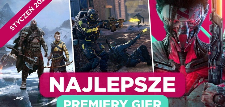 Najlepsze Premiery Gier Styczeń 2022 - God of War, Tom Clancy's Rainbow Six: Extraction