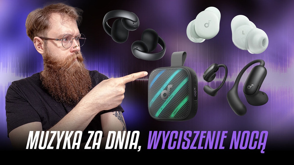 Słuchawki i głośnik Soundcore: dla snu, zdrowia oraz dobrego audio