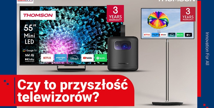 Thomson wraca do gry – z telewizorem do kampera, MiniLED 43 i GO TV bez kabla