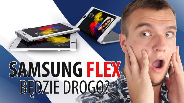 Znamy cenę wyginanego smartfonu Samsunga! Galaxy Flex bez tajemnic