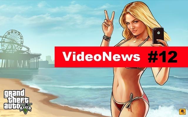 VideoNews #12 - Grand Theft Auto V na PC i nie tylko