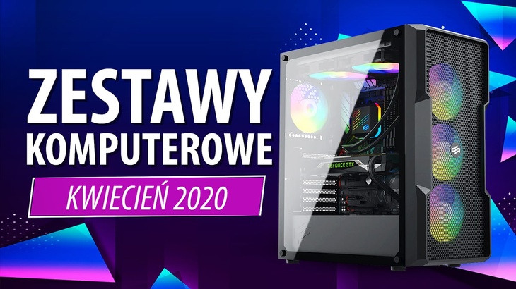 Jaki Komputer Wybrać? Propozycje na Kwiecień 2020