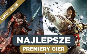 Najlepsze Premiery Gier Lipiec 2026 - Doom: The Dark Ages Revelations, Assassin’s Creed: Black Flag