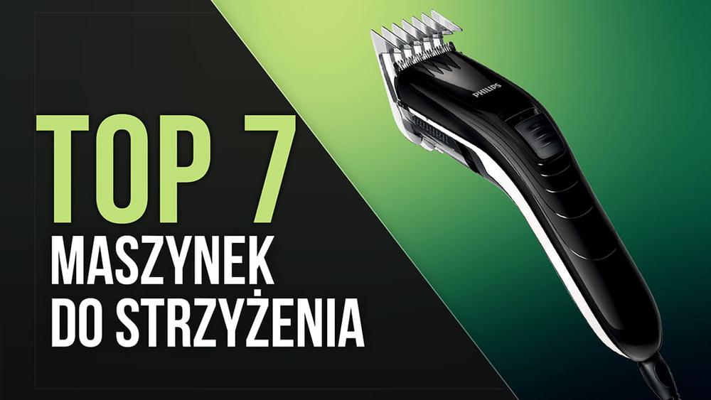 TOP 7 Maszynek do Strzyżenia - Funkcjonalność za Przystępną Cenę!