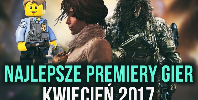 Najlepsze Premiery Gier Kwiecień 2017 – Syberia 3, Outlast 2, Sniper: Ghost Warrior 3