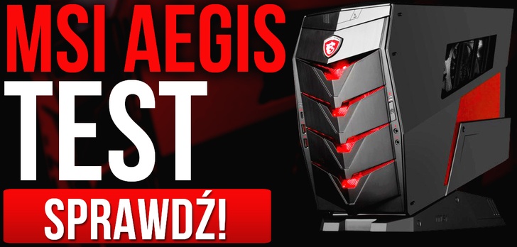 Recenzja Gamingowego Komputera MSI Aegis