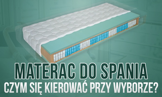 Wybieramy Najlepszy Materac do Spania