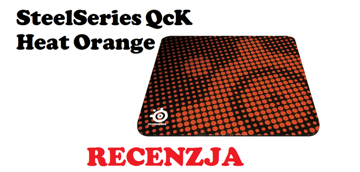 SteelSeries QcK Heat Orange [RECENZJA]