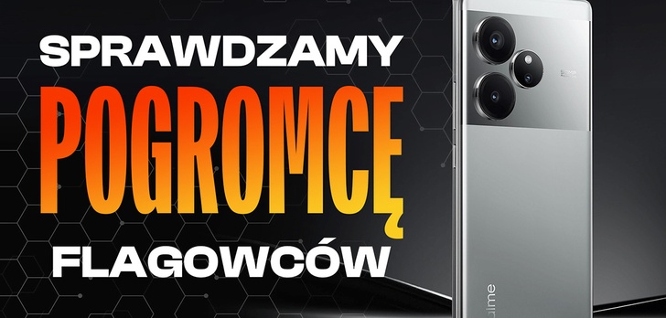 realme GT 6 - Chińska firma gromi flagowce