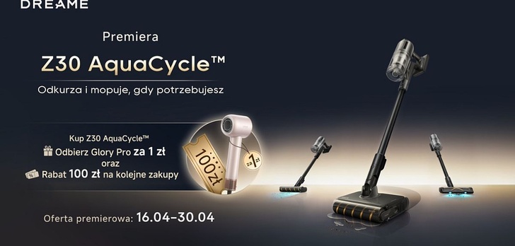 Nowy odkurzacz pionowy Dreame Z30 AquaCycle w specjalnej ofercie premierowej do końca kwietnia!
