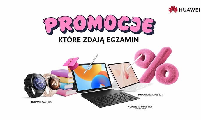 Back to school z Huawei - Wybrane tablety i smartwatche w super cenach!