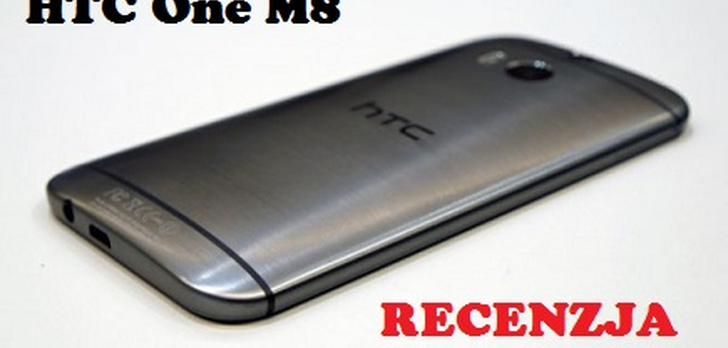 HTC One M8 - Luksus w najlepszym wydaniu
