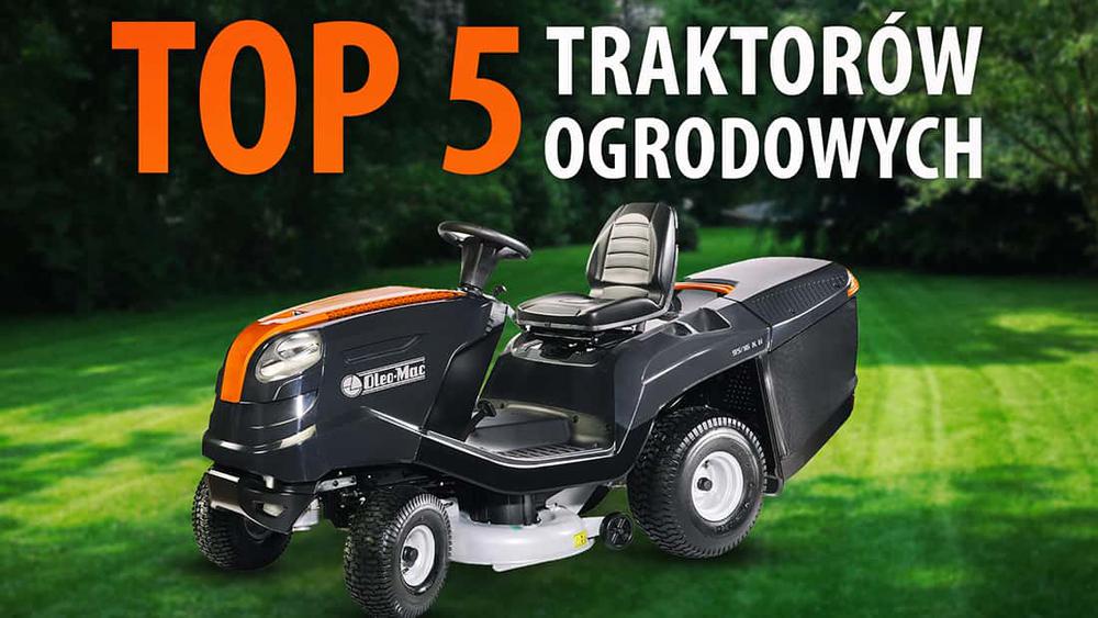 TOP 5 Traktorków ogrodowych - Najlepszy sposób na koszenie trawnika