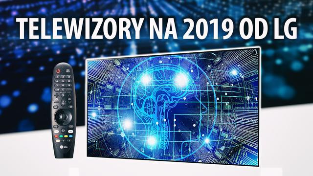 Premiera nowych telewizorów LG OLED i Nano Cell