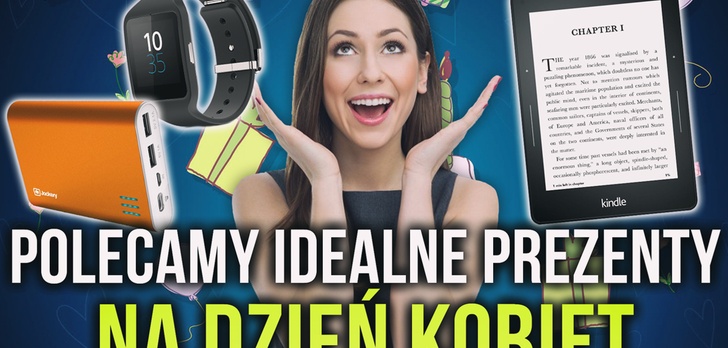 Polecamy Idealne Prezenty na Dzień Kobiet