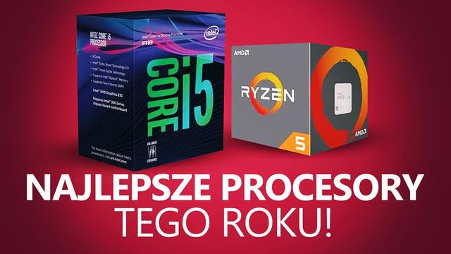 Najlepsze Procesory Tego Roku - Coffee Lake i Nie Tylko!