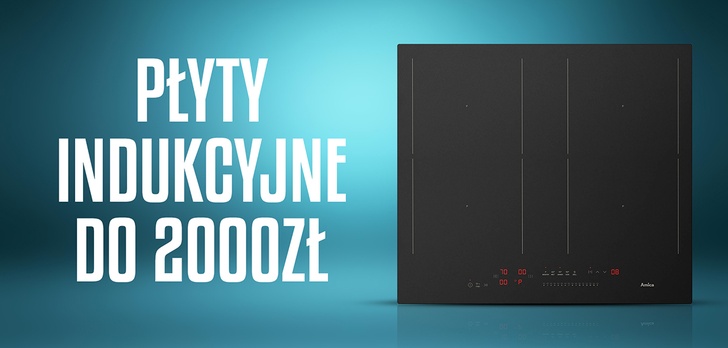 Płyta indukcyjna do 2000 zł Ranking | TOP 5