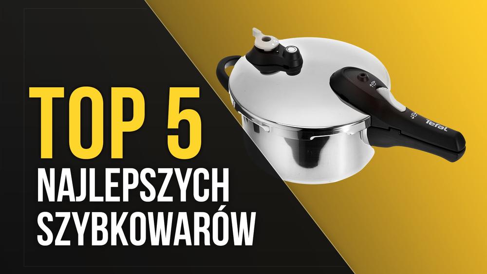 TOP 5 Najlepszych Szybkowarów – Czyli w Czym Ugotować Szybko i Smacznie?