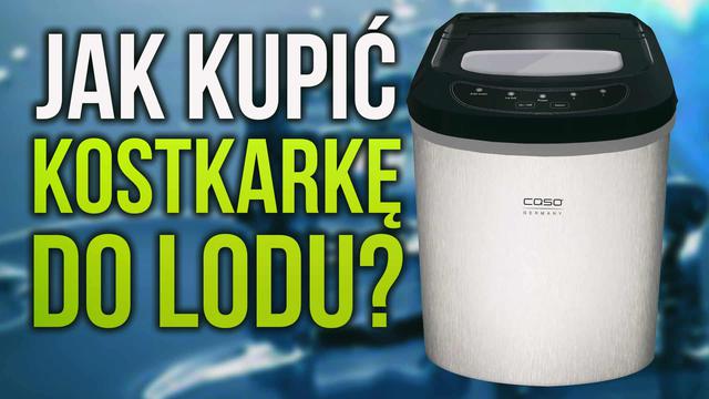 Jak Kupić Kostkarkę do Lodu? Czy Jest to Opłacalna Inwestycja?