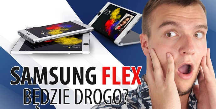 Znamy cenę wyginanego smartfonu Samsunga! Galaxy Flex bez tajemnic