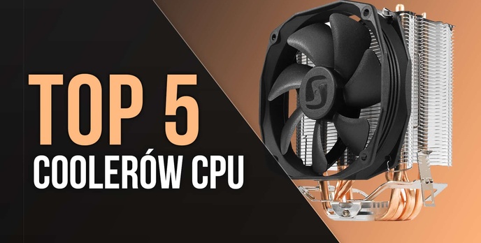 TOP 5 Coolerów CPU – Pracuj i Graj Na Chłodno