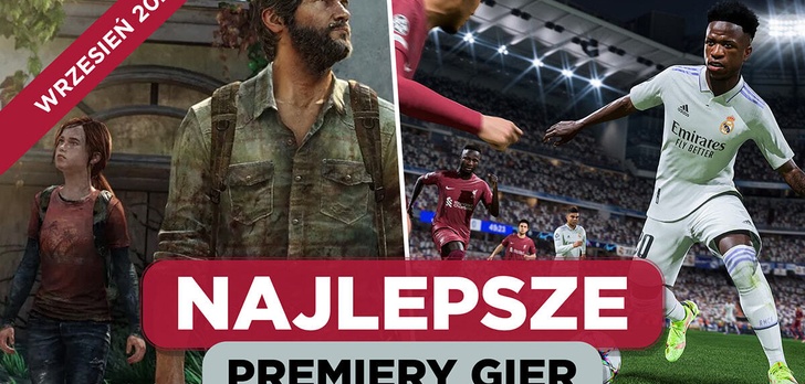 Najlepsze Premiery Gier Wrzesień 2022 - LEGO Brawls, The Last of Us: Part I, FIFA 23
