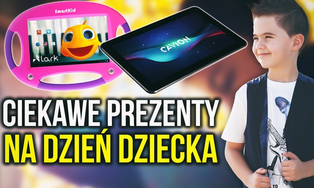 Ciekawe Prezenty na Dzień Dziecka