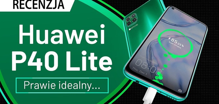 Recenzja Huawei P40 Lite - Ideały nie istnieją