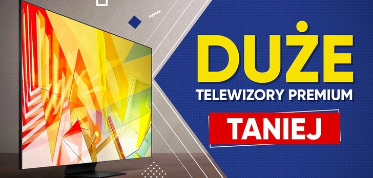 Telewizory Premium taniej w RTV Euro AGD!