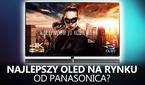 Panasonic TX65-EZ1000 - Najlepszy OLED na Rynku?