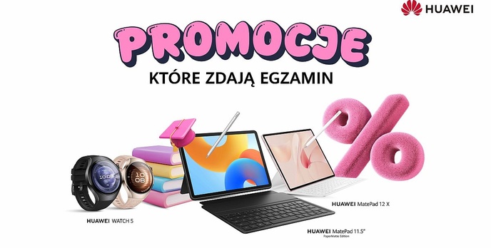 Back to school z Huawei - Wybrane tablety i smartwatche w super cenach!