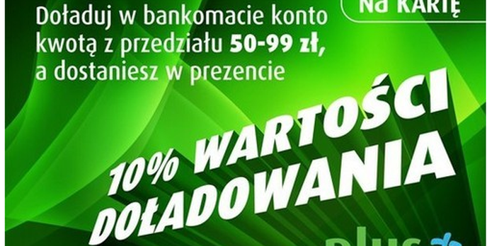 Plus 10% więcej przy doładowaniu telefonu w bankomatach sieci Euronet i Banku Pekao SA