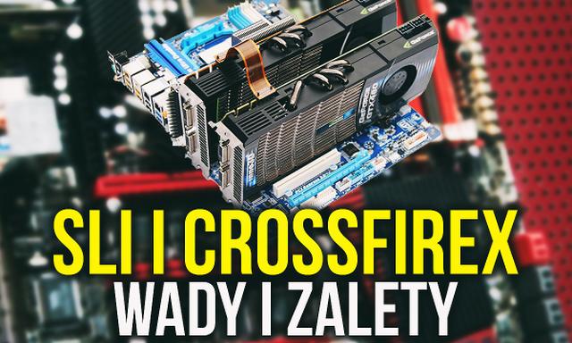 SLI i CrossFireX - Wady i Zalety