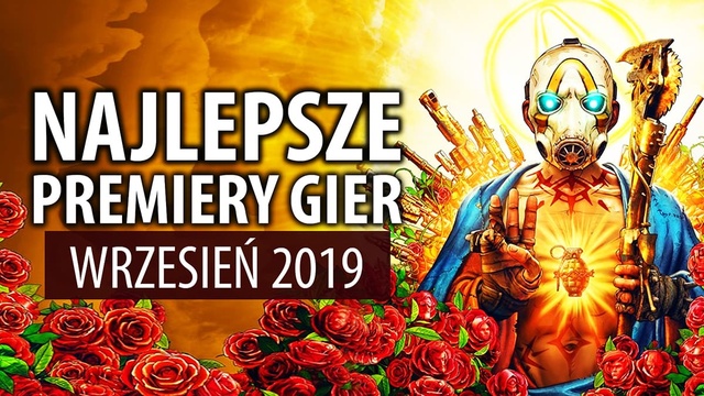 Najlepsze Premiery Gier Wrzesień 2019 - Warsaw, Gears 5, Borderlands 3